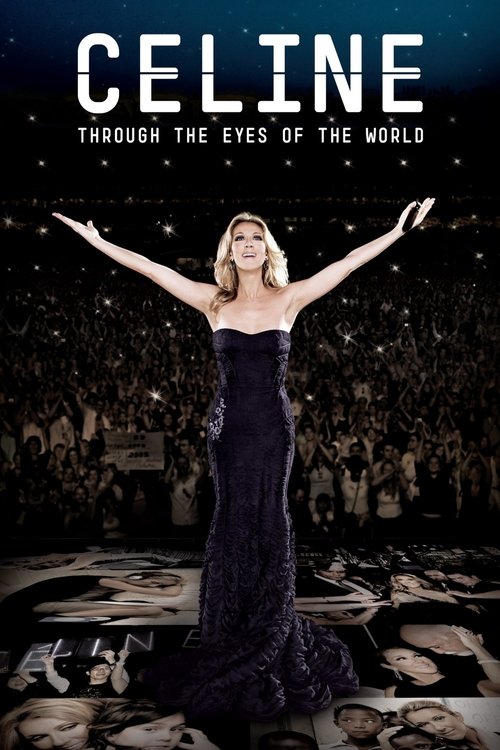 Celine: Through the Eyes of the World (2010) poster