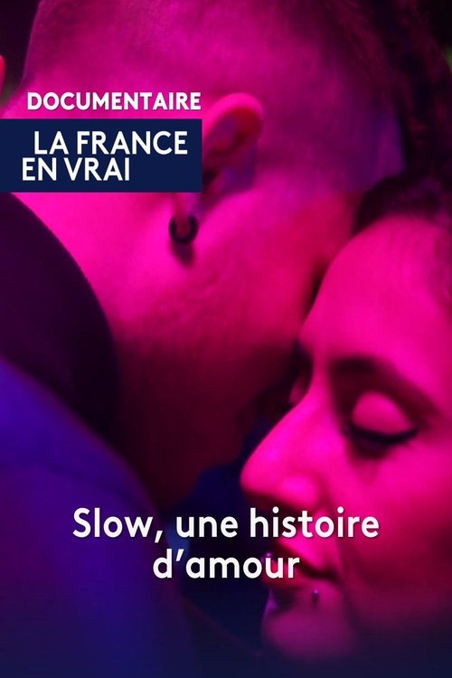 Slow, une histoire d'amour (2024) poster