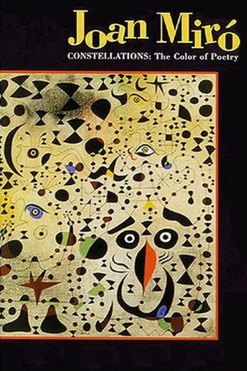 Joan Miró: Constellations - The Color of Poetry (1994) poster