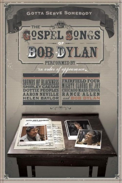 Gotta Serve Somebody: The Gospel Songs of Bob Dylan (2006) poster