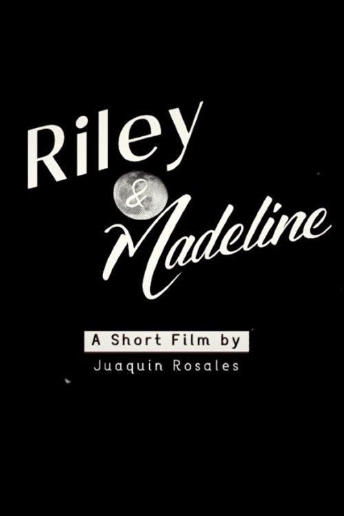 Riley & Madeline (2023) poster