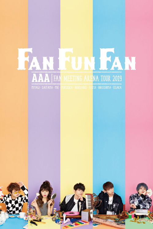 AAA FAN MEETING ARENA TOUR 2019 ～FAN FUN FAN～ (2019) poster