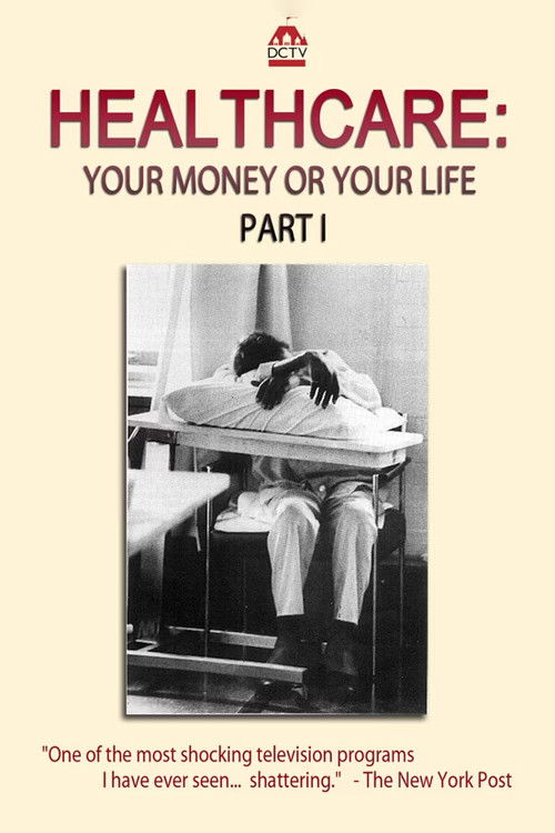 Healthcare: Your Money or Your Life (1978) poster