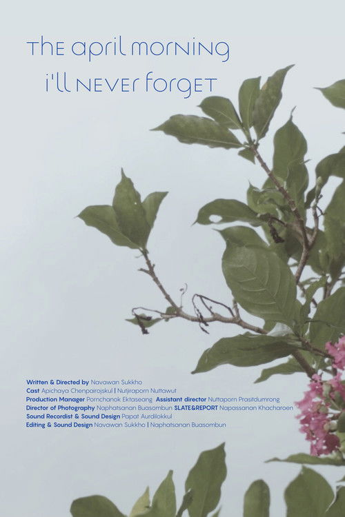 THE APRIL MORNING I'LL NEVER FORGET (2025) poster