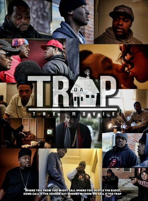 DA TRAP THE MOVIE (2016) poster