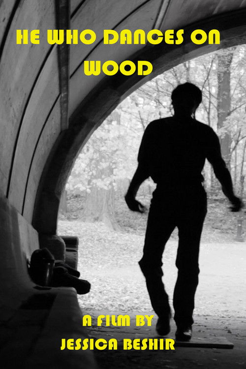 He Who Dances on Wood (2016) poster