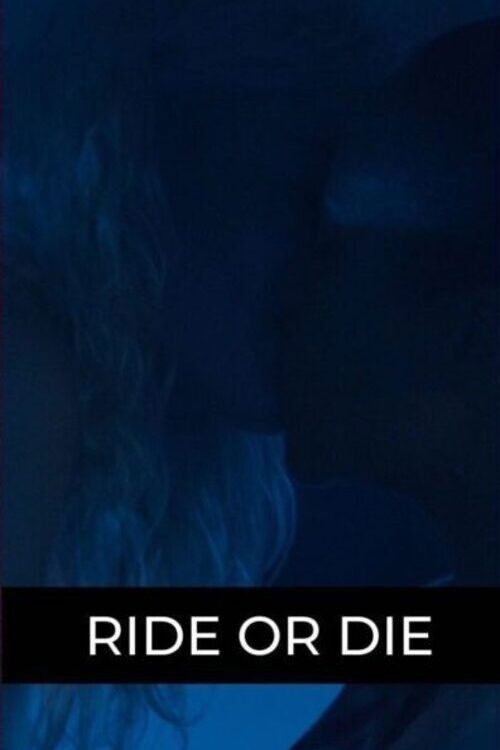 Ride or Die (2019) poster