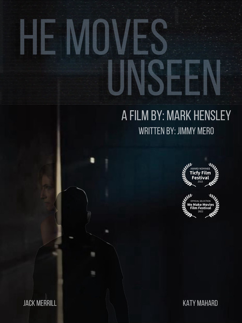 He Moves Unseen (2022) poster