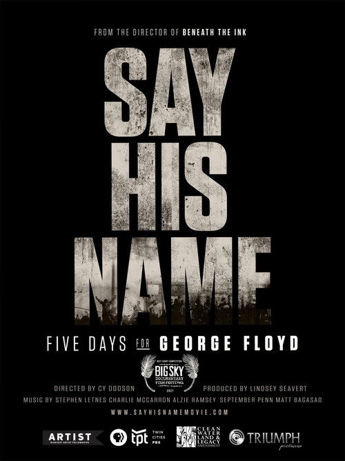 Say His Name: Five Days for George Floyd (2021) poster