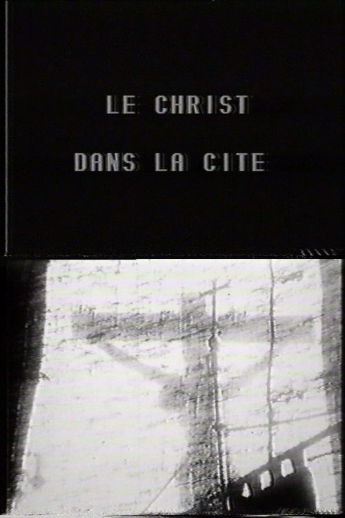 Le Christ dans la cité (1962) poster