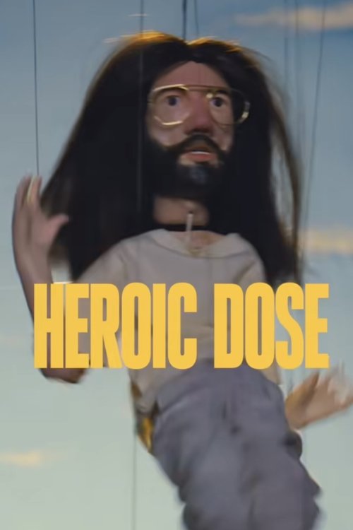 Heroic Dose (2025) poster