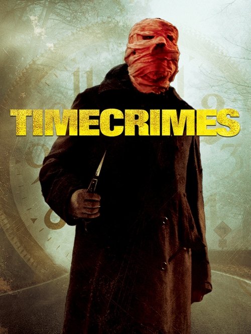 Timecrimes (2007) poster