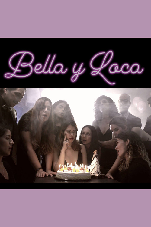 Bella y Loca (2018) poster