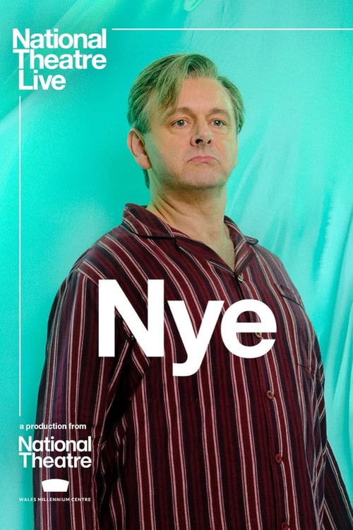 National Theatre Live: Nye (2024) poster