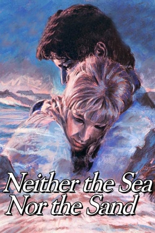 Neither the Sea Nor the Sand (1972) poster