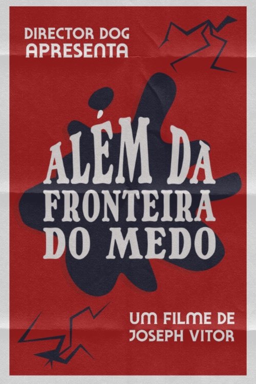 Além da Fronteira do Medo (2026) poster