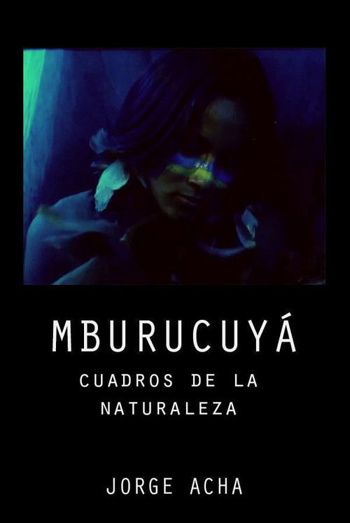 Mburucuyá: Portraits of Nature (1991) poster