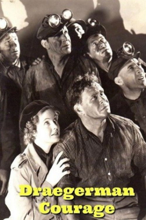 Draegerman Courage (1937) poster