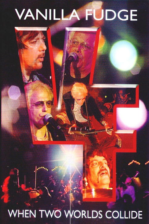 Vanilla Fudge | When Two Worlds Collide poster