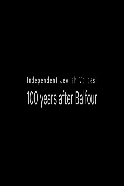 100 Years After Balfour (2017) poster
