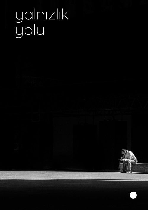 Yalnızlık Yolu (2022) poster