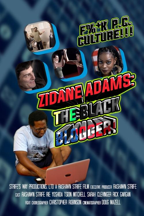 Zidane Adams: The Black Blogger! (2021) poster