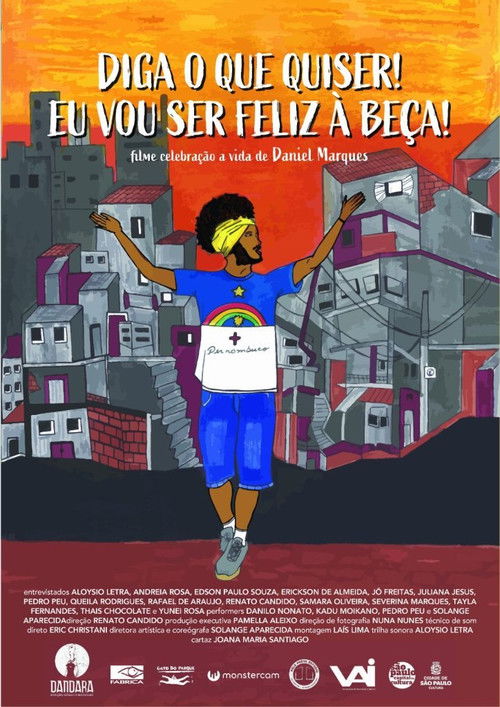 Diga o que quiser! Eu vou ser feliz à beça! (2023) poster