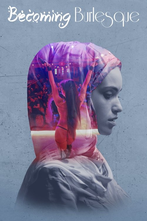 Becoming Burlesque (2019) poster