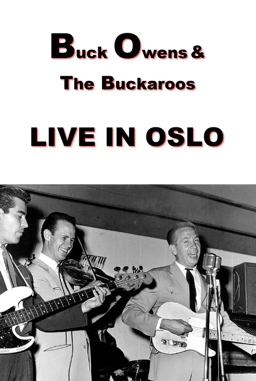 Buck Owens and The Buckaroos: Live in Oslo (1970) poster