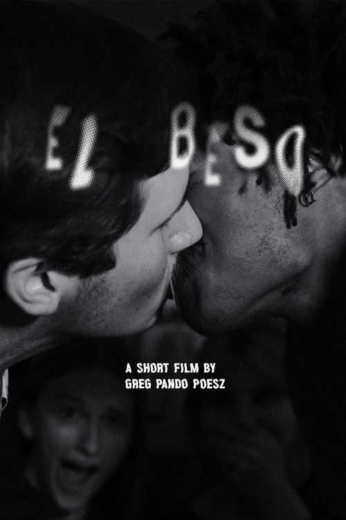 El Beso (Or The Misfortune of Misunderstood Tensions) (2024) poster