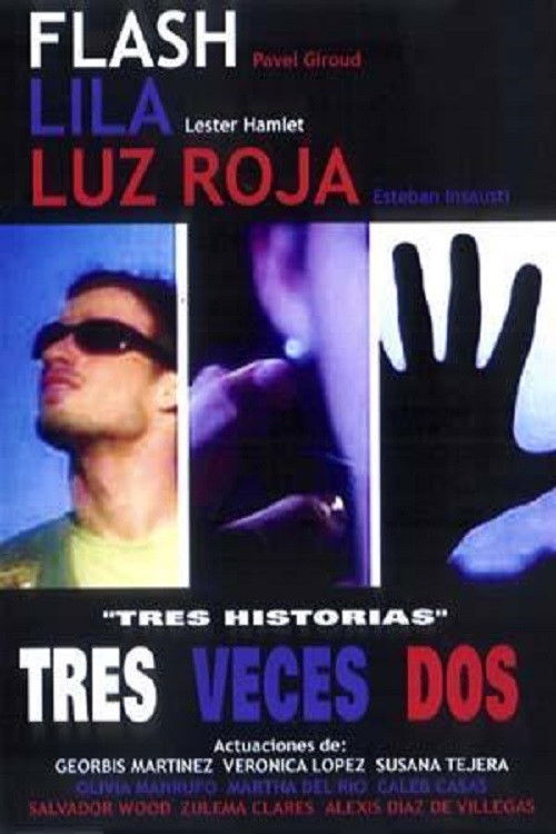 Tres veces dos (2004) poster