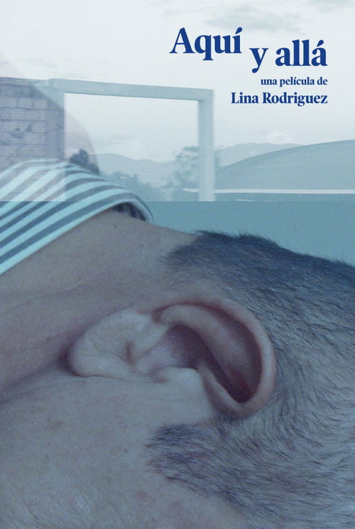 Aquí y allá (2019) poster