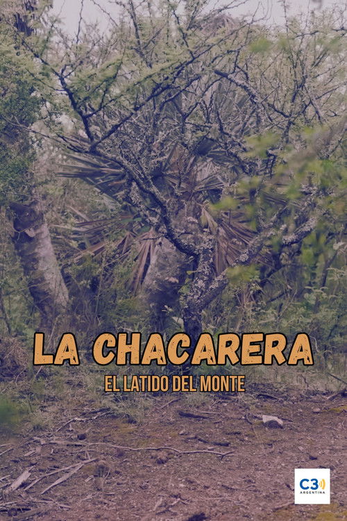 La chacarera: el latido del monte (2024) poster