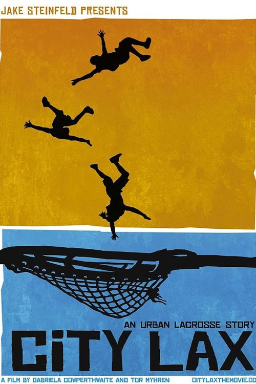 City Lax: An Urban Lacrosse Story (2010) poster