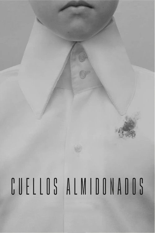 Cuellos Almidonados (2021) poster