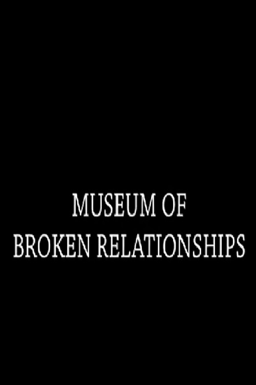 Museum of Broken Relationships (2009) poster