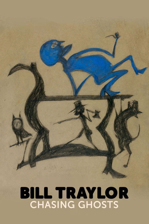 Bill Traylor: Chasing Ghosts (2021) poster
