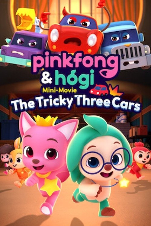 Pinkfong & Hogi Mini-Movie: The Tricky Three Cars (2024) poster