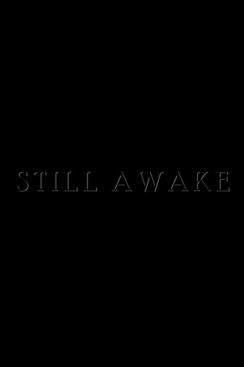 Still Awake (2023) poster