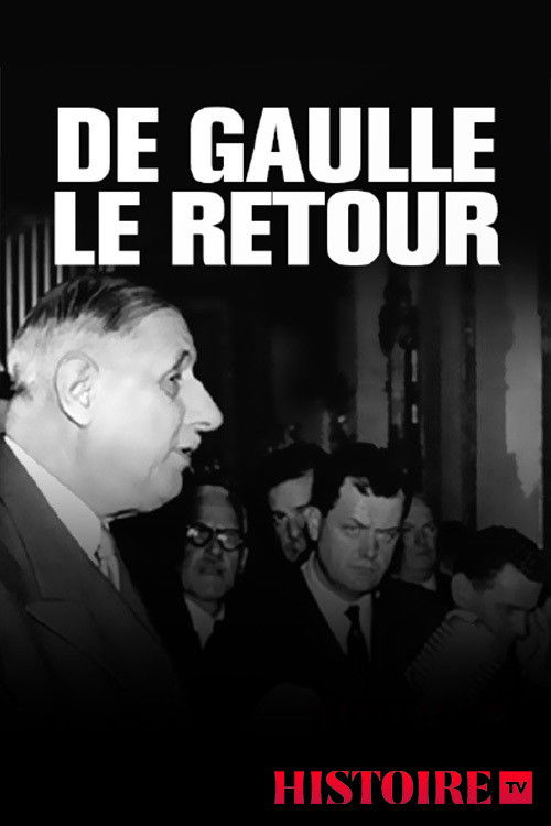 De Gaulle le retour : 13 mai 1958 (2018) poster