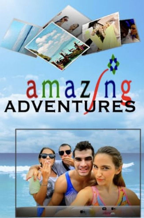 Amazing Adventures (2013) poster