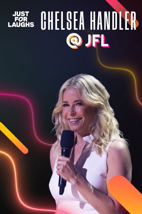 Just for Laughs: The Gala Specials - Chelsea Handler (2023) poster