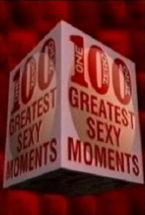 100 Greatest Sexy Moments (2003) poster