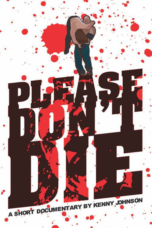 Please Don't Die Joey Janela (2017) poster