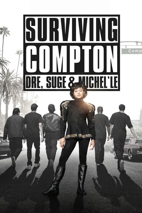 Surviving Compton: Dre, Suge and Michel'le (2016) poster