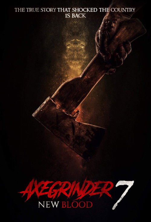 Axegrinder 7: New Blood (2024) poster
