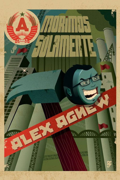 Alex Agnew: Morimos Solamente (2008) poster