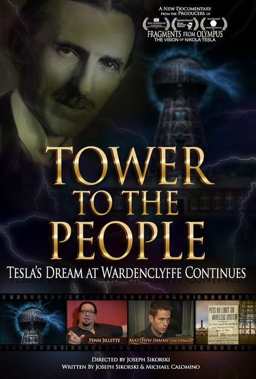 Tower to the People: Tesla's Dream at Wardenclyffe Continues (2015) poster