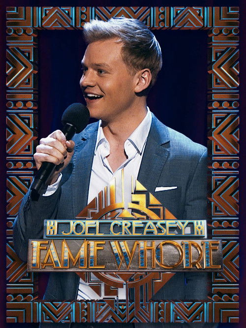 Joel Creasey: Fame Whore (2018) poster