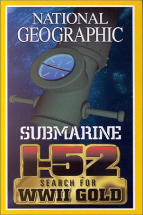Search for the Submarine I-52 (2000) poster